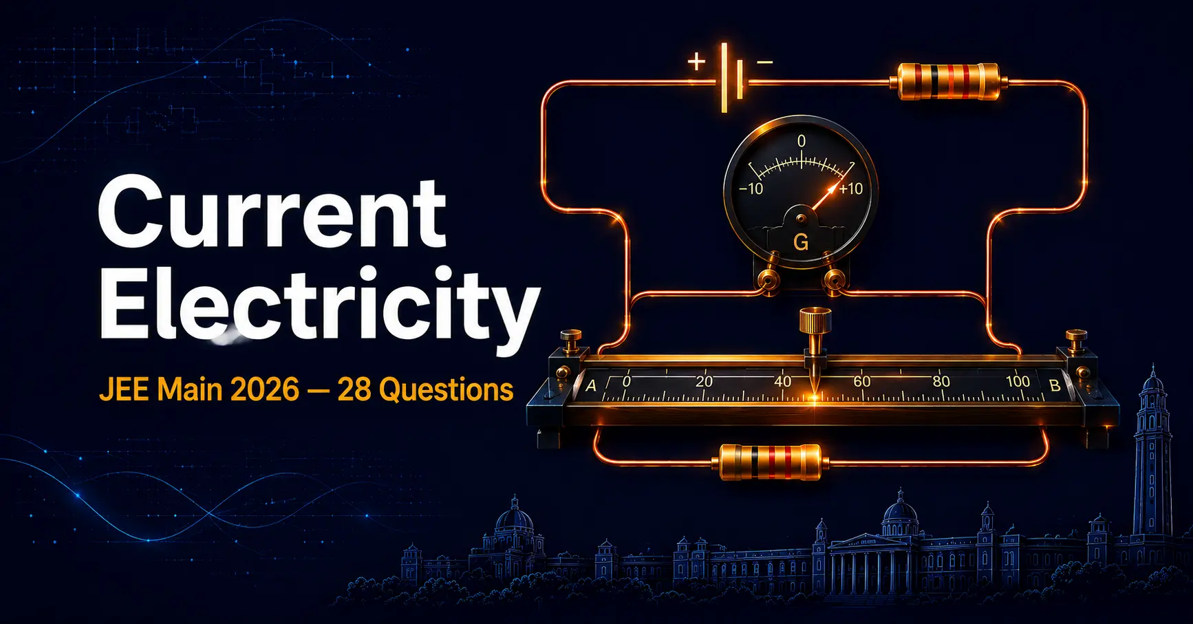 How to study current electricity for JEE Main and Advanced PYQ analysis 2024 2026